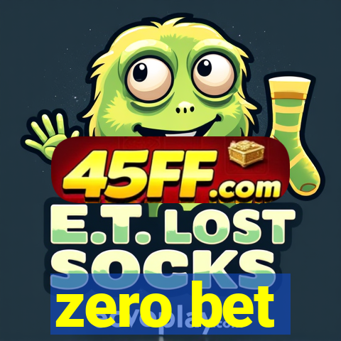 zero bet